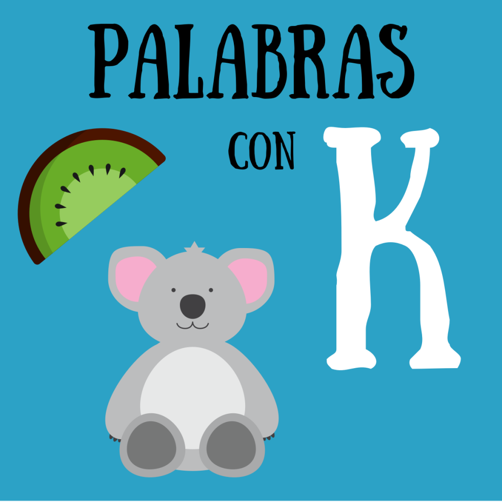 Palabras con K ???? (Colores, Animales, Cosas, Paises, Frutas, Marcas y ...