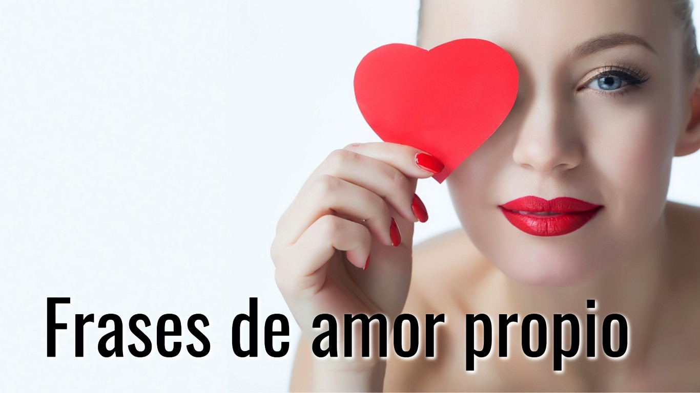 Frases De Amor Propio Para Empezar A Quererse Imágenes Para Compartir 8729