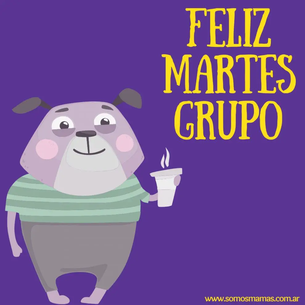 Feliz Martes Las imágenes más bonitas con mensaje